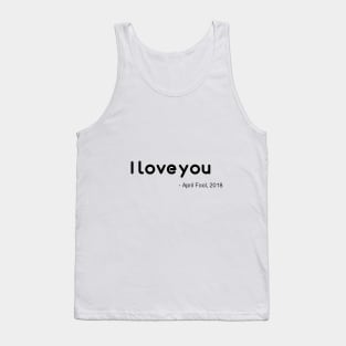 April Fools ' I LOVE YOU ' Tank Top